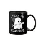 I Found This Humerus Limited Classic T-Shirt - Basketweave Tote Bag - Mug