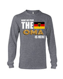 Have No Fear The Oma Is Here Limited Classic T-Shirt - Unisex Long Sleeve - Mug