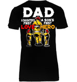 Dad - Daughter's First Love, Son's First Hero T-Shirt - Hoodie - Ladies V-Neck