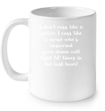 I Cuss Like A Nurse Limited Classic T-Shirt - Mug