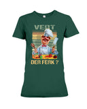 Chef Vert Der Ferk Limited Classic T-Shirt - Ladies Flowy Tank - Ladies Tee