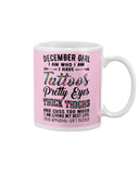 December Girl Have Tattos And Pretty Eyes Tote Bag - Unisex Long Sleeve - Mug