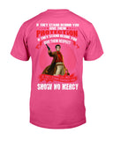 If They Against You Show No Mercy Limited Classic T_Shirt - Guys Tee - Unisex Tank Top