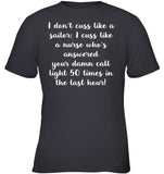 I Cuss Like A Nurse Limited Classic T-Shirt - Youth Tee - Ladies V-Neck