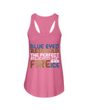 Blue Eye Hedhead The Perfect Blend Of Fire And Ice Limited Classic T- Shirt - Sweatshirt - Ladies Flowy Tank