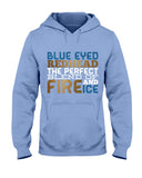 Blue Eye Hedhead The Perfect Blend Of Fire And Ice Limited Classic T- Shirt - Ladies Tee - Hoodie