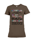 October Girl Have Tatoos Pretty Eyes Limited Classic T-Shirt - Ladies Tee - Hoodie