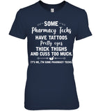 I'm Some Pharmacy Techs Limited Classic T-Shirt - Hoodie - Ladies Tee