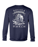 Never Underestimate A March Old Man Limited Classic T-Shirt - Sweatshirt - Unisex Tank Top