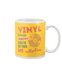 Vinyl Nobody Asks To See Your Mp3 Collection T-Shirt - Mug