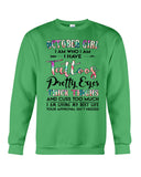 October Girl Have Tatoos Pretty Eyes Limited Classic T-Shirt - Guys Tee - Sweatshirt