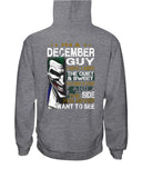 December Man Have 3 Sides You Never Want To See Limited Classic T-Shirt - Hoodie