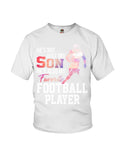 My Son Is Also My Favorite Football Player T-Shirt - Ladies Flowy Tank - Youth Tee