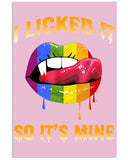 I Licked It So It's Mine Limited Classic T-Shirt - Mug - Poster