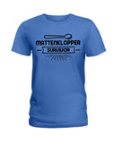 Mattenkloppa Survivor  Limited Classic T-Shirt - Ladies Tee - Guys V-Neck
