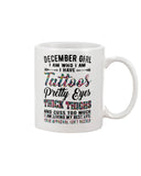 December Girl Have Tattos And Pretty Eyes Tote Bag - Unisex Long Sleeve - Mug