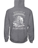 Nevr Undrestimate A February Old Man Limited Classic T-Shirt - Hoodie
