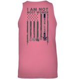 I Am Not Not Most Women Navy Mom T-Shirt - Unisex Tank Top - Ladies Flowy Tank