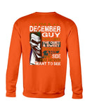 December Man Have 3 Sides You Never Want To See Limited Classic T-Shirt - Sweatshirt - Unisex Tank Top