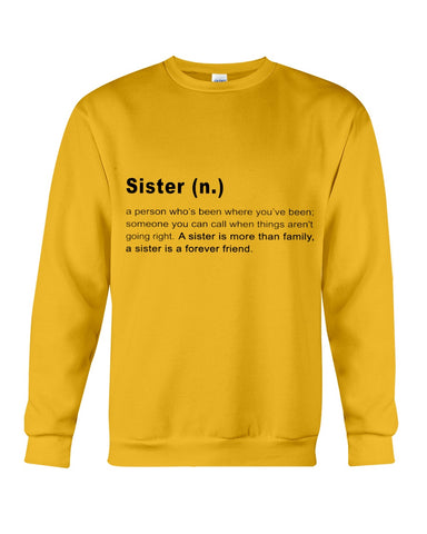 Defitition Of A Sister T-Shirt - Sweatshirt - Unisex Tank Top