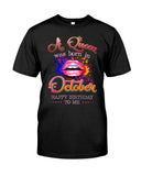 Happy Birthday To October Queen T-Shirt - Guys Tee - Unisex Long Sleeve