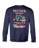 Trucker Fighting The Forces Of Stupid Everyday Limited Classic T-Shirt - Sweatshirt - Unisex Tank Top