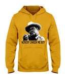 Nobody Chasin Me Boy Limited Classic T-Shirt - Ladies Tee - Hoodie