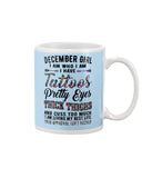 December Girl Have Tattos And Pretty Eyes Tote Bag - Unisex Long Sleeve - Mug