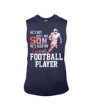 My Son Is Also My Favorite Football Player T-Shirt - Guys Tee - Unisex Long Sleeve