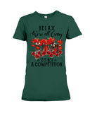 We're All Crazy It's Not A Competition Limited Classic T-Shirt - Ladies Tee - Hoodie