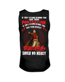 If They Against You Show No Mercy Limited Classic T_Shirt - Guys Tee - Unisex Tank Top