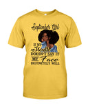 September Girl If My Mouth Doesn't Say It My Face Definitely Will Classic T-Shirt - Guys Tee - Sweatshirt