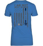 I Am Not Not Most Women Navy Mom T-Shirt - Ladies Tee - Youth Tee