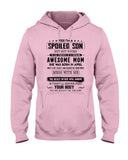 Spoiled Son Was Born In April T-Shirt - Hoodie
