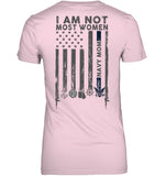 I Am Not Not Most Women Navy Mom T-Shirt - Guys V-Neck - Ladies V-Neck