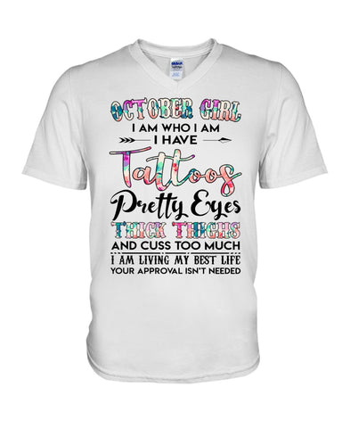 October Girl Have Tatoos Pretty Eyes Limited Classic T-Shirt - Guys V-Neck - Unisex Long Sleeve