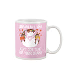 Librarian Llama Ain't Got Time For Your Grandma Tote Bag - Guys V-Neck - Mug