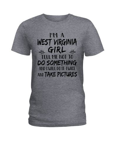 West Virginia Will Do It Twice Limited Classic T-Shirt - Ladies Tee - Guys V-Neck