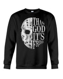 Thank God It's Friday Tote Bag - Unisex Long Sleeve - Sweatshirt