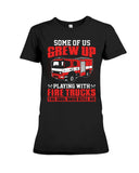 Grew Up Playing With Fire Trucks Tote Bag - Youth Tee - Ladies Tee