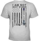 I Am Not Not Most Women Navy Mom T-Shirt - Ladies Tee - Youth Tee