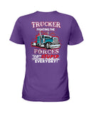 Trucker Fighting The Forces Of Stupid Everyday Limited Classic T-Shirt - Hoodie - Ladies Tee