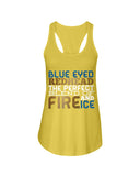 Blue Eye Hedhead The Perfect Blend Of Fire And Ice Limited Classic T- Shirt - Sweatshirt - Ladies Flowy Tank