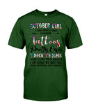 October Girl Have Tatoos Pretty Eyes Limited Classic T-Shirt - Guys Tee - Sweatshirt