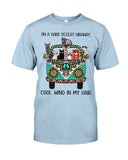 On A Dark Desert Highway T-Shirt - Guys Tee - Sweatshirt