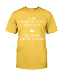 I Like Cooking My Family And My Pets Limited Classic T-Shirt - Guys Tee - Unisex Long Sleeve