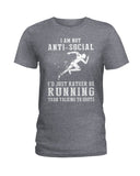 I Am Not Ani Social I'd Just Running Limited Classic T-Shirt - Hoodie - Ladies Tee