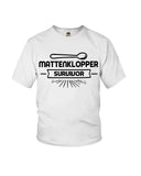 Mattenkloppa Survivor  Limited Classic T-Shirt - Youth Tee - Hoodie
