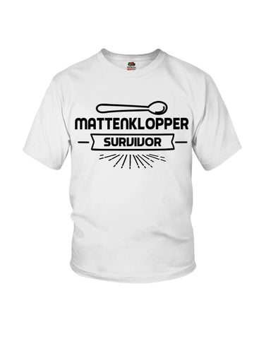 Mattenkloppa Survivor  Limited Classic T-Shirt - Youth Tee - Hoodie