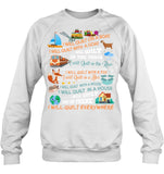 I Will Quilt Everywhere Limited Classic T-Shirt - Ladies V-Neck - Sweatshirt